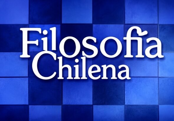 filosofia chilena